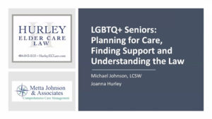 WEBINAR - LGBTQ+ Seniors: Planning for Care, Finding Support and Understanding the Law