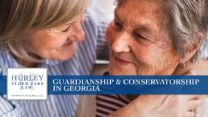 Guardianship and Conservatorship in Georgia